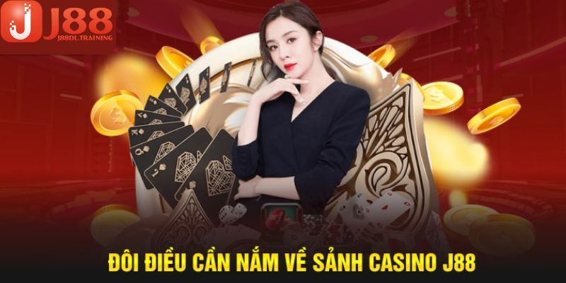 Giới thiệu sảnh casino J88 vô cùng hấp dẫn