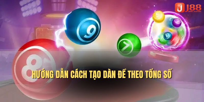 Hướng dẫn cách tạo dàn đề theo tổng số